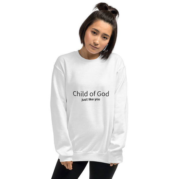 Child of God just like you Unisex Crewneck Sweatshirt