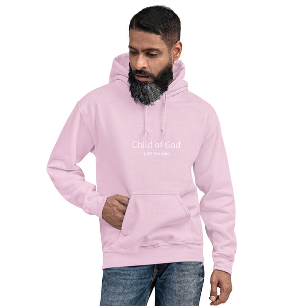 Child of God just like you Unisex Hoodie